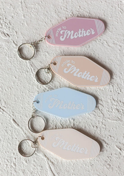 Made to Mother Keychain