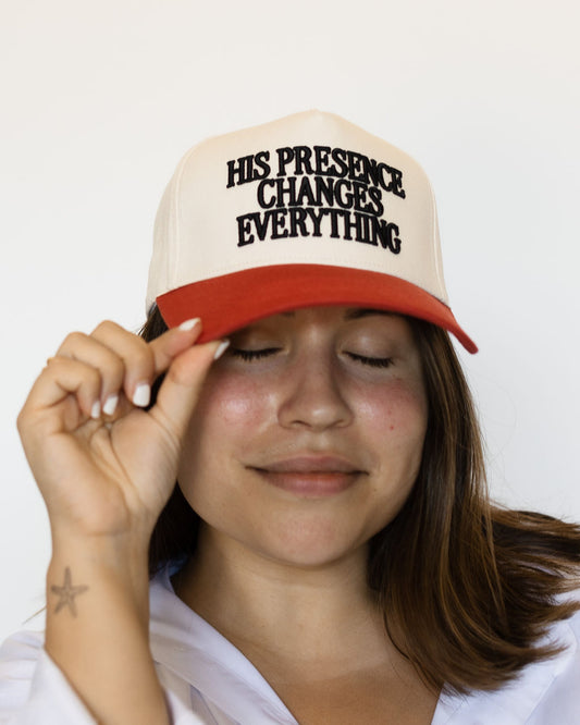 His Presence Changes Everything Trucker Hat