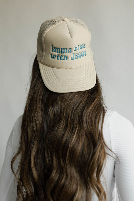 Ima Side With Jesus Trucker Hat